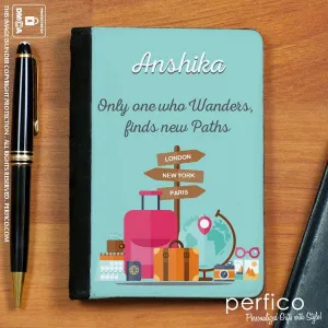 Only One Who Wanders © Personalized Passport Cover and Holder