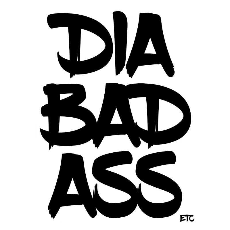 "Diabadass" - Vinyl Decal Sticker